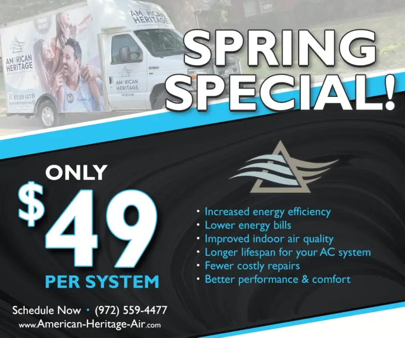 Spring HVAC Maintenance Special: only $49 per system for routine maintenance and cleaning.